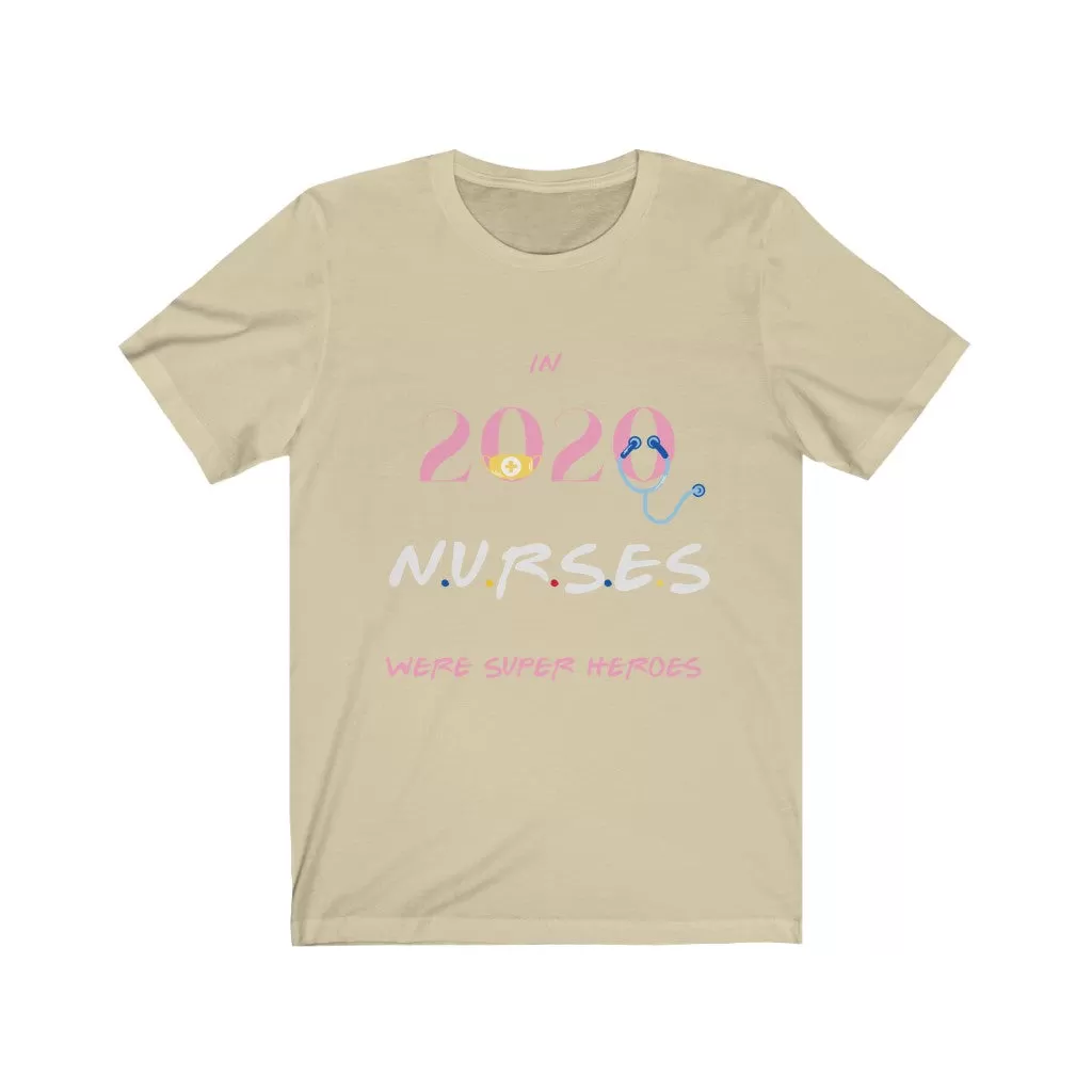 Nurses in 2020 Tshirt